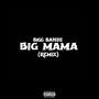 Big Mama (Remix) [Explicit]