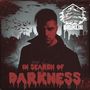 In Search Of Darkness (Explicit)