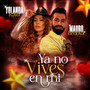 Ya No Vives En Mi