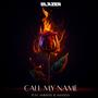 Call My Name (feat. Amithav Gautam & Amanda)