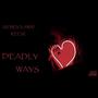 Deadly Ways (Explicit)