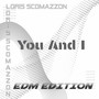 You and I (Edm Edition)