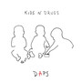 Kids N' D**gs (Explicit)