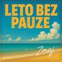 Leto bez pauze