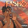 Fasho (When I Think About It) [Explicit]