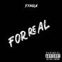 FOR REAL (Explicit)