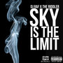 Sky Is the Limit (feat. DJ Raf) - Single