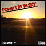 Powers In The Sky (Explicit)