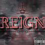 REIGN (Explicit)