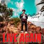 Live Again (Explicit)