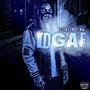 IDGAF (Explicit)