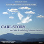 Songs of Faith - Southern Gospel Legends Series-Carl Story & The Rambling Mountaineers