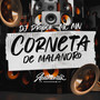 Corneta de Malandro (Explicit)