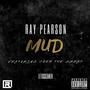 MUD (feat. Coko the Great) [Explicit]