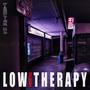 Low Therapy (feat. Steve Lo-Fi) [Explicit]