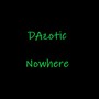 Nowhere, Pt. 1 (Explicit)