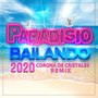 Bailando 2020 (Corona de Cristales Remix)