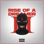 Rise Of A Dreamer II (Explicit)