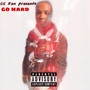 Go Hard (Explicit)