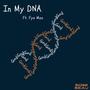 In My DNA (feat. Fya Man)