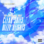 Clear Skies, Dizzy Heights (Explicit)