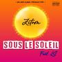 Sous le Soleil (feat. LS) [Explicit]