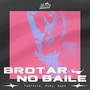 Brotar no Baile (Explicit)