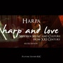 Harp and Love - Modern Music and Culture from XXI Century (432 Hz Edition)