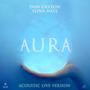 AURA (Acoustic Live Version)