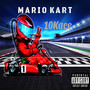 Mario Kart (Explicit)