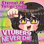VTuber死なない (feat. ぴっと) [メタ要素軽減 Short Edit]