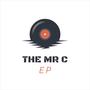 The Mr C EP