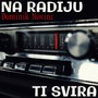 Na Radiju Ti Svira