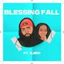 Blessing Fall (feat. Ejiro)