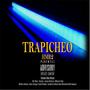 Trapicheo (Explicit)