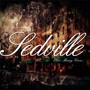 Sedville Reloaded (Explicit)