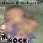 m rock (feat. RodgerTHT) [Explicit]