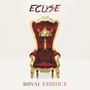 Royal Essence (Explicit)