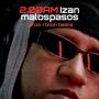 2 AM - Izan Malospasos by Rblion beats (Explicit)