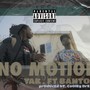 No Motion (feat. Yak & Banton) [Explicit]