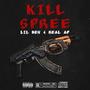 Kill Spree (feat. Real AP) [Explicit]