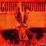 Come Around (Explicit)