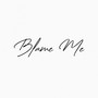 Blame Me (Instrumental)