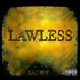 Lawless (Explicit)