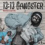 13:13 Gangster