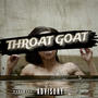 THROAT GOAT (Explicit)