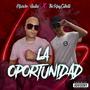 La Oportunidad (feat. Marcko Audas) [Explicit]