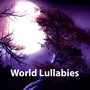 World Lullabies - Hormone Balance, Time Relaxing the Body, Turning Dreams, REM Sleep, Stimulation of Neurons, Relieve Stress