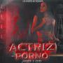 Actriz ***** (Explicit)