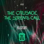 The Siren's Call / The Crusade